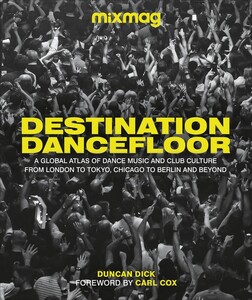 Мистецтво, живопис і фотографія: Destination Dancefloor [Dorling Kindersley]