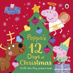 Книги для детей: Peppa Pig: Peppa's 12 Days of Christmas [Ladybird]