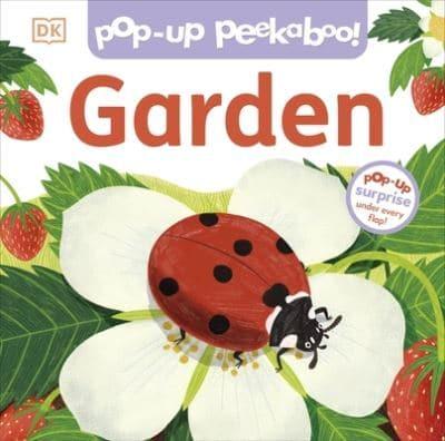 Для найменших: Pop-Up Peekaboo! Garden [Dorling Kindersley]