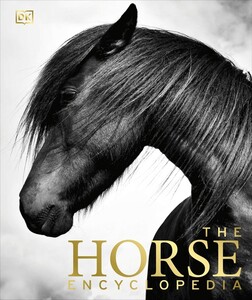 Книги для взрослых: The Horse Encyclopedia