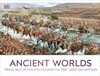 Ancient Worlds [Dorling Kindersley]