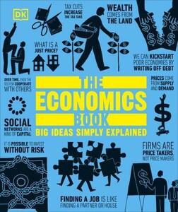 Big Ideas: The Economics Book (new edition) [Dorling Kindersley]