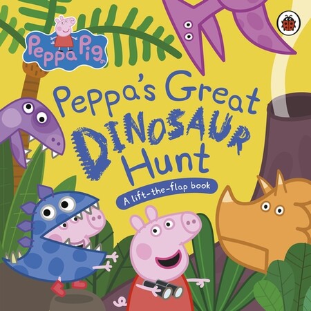 Для найменших: Peppa Pig: Peppa’s Great Dinosaur Hunt [Ladybird]