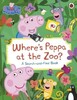 Peppa Pig: Where’s Peppa at the Zoo? - a Search-and-Find Book [Ladybird]