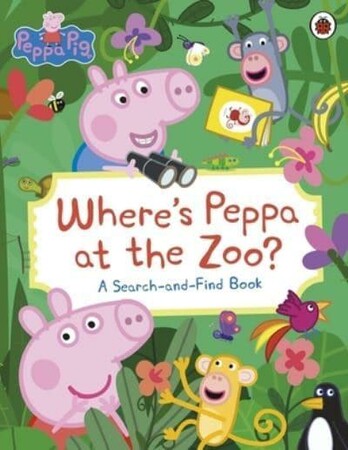 Книжки-находилки: Peppa Pig: Where’s Peppa at the Zoo? - a Search-and-Find Book [Ladybird]
