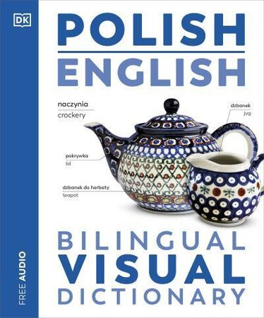 Иностранные языки: Visual Bilingual Dictionary: Polish-English (new edition) [Dorling Kindersley]
