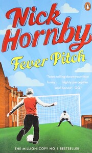Книги для дорослих: Nick Hornby Fever Pitch (OM)