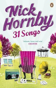 Художні: Nick Hornby: 31 Songs [Penguin]