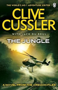 Книги для взрослых: The Jungle Oregon Files #8 - The Oregon Files (Clive Cussler, Jack du Brul)