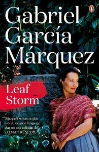 Художні: Leaf Storm (new ed.), Gabriel Garcia Marquez [Penguin]