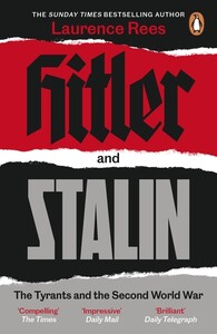 Книги для дорослих: Hitler and Stalin: The Tyrants and the Second World War [Penguin]