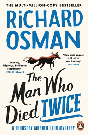 Художні: The Thursday Murder Club: The Man Who Died Twice (Book 2) [Penguin]