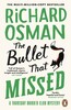 The Thursday Murder Club: The Bullet That Missed (Book 3) [Penguin]