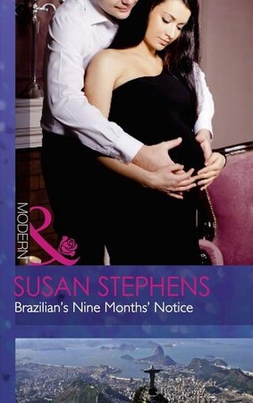 Художні: Brazilians Nine Months Notice - Mills & Boon Modern (Susan Stephens)