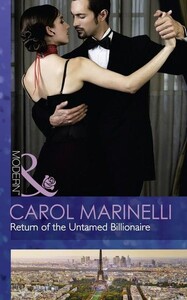 Художественные: Return of the Untamed Billionaire - Irresistible Russian Tycoons (Carol Marinelli)