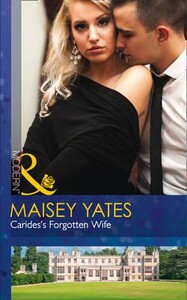 Художні: Caridess Forgotten Wife - Mills & Boon Modern (Maisey Yates)