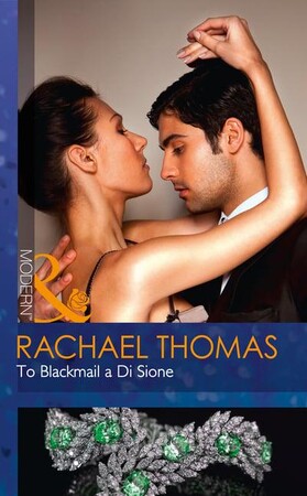 Художественные: To Blackmail a Di Sione - The Billionaires Legacy (Rachael Thomas)