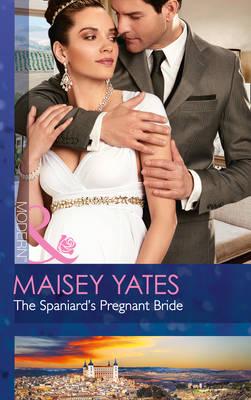 Художественные: The Spaniards Pregnant Bride - Heirs Before Vows (Maisey Yates)