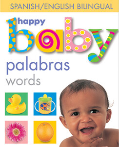 Книги для дітей: Happy Baby: Words Bilingual