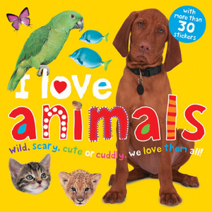 Книги для детей: I Love Animals Sticker Book
