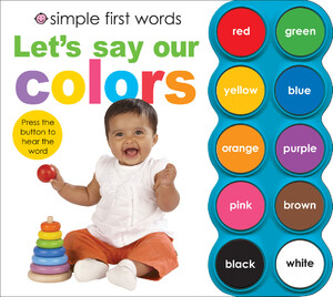 Розвивальні книги: Simple First Words Let's Say Our Colors