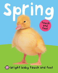 Тактильные книги: Bright Baby Touch and Feel Spring