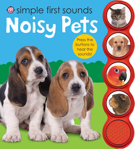 Книги для дітей: Simple First Sounds Noisy Pets