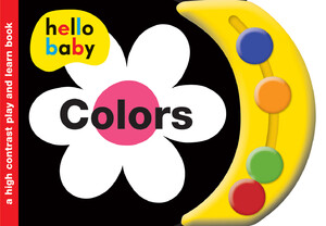 Розвивальні книги: Hello Baby Play and Learn: Colors