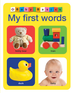 Книги для дітей: Baby Basics: My First Words