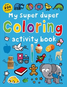 Книги для дітей: My Super Duper Coloring Activity Book