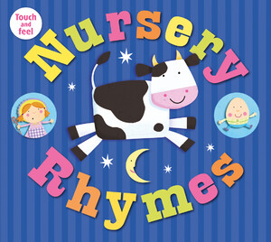 Тактильные книги: Nursery Rhymes Touch and Feel