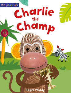 Книги для дітей: Charlie the Champ (An Alphaprints Picture Book)
