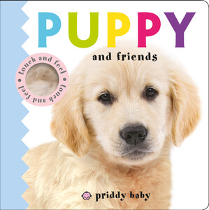 Інтерактивні книги: Puppy and Friends Touch and Feel