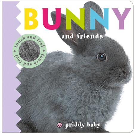 Для найменших: Bunny and Friends Touch and Feel