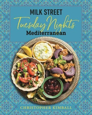 Кулінарія: їжа і напої: Milk Street: Tuesday Nights Mediterranean: 125 Simple Weeknight Recipes from the World's Healthiest