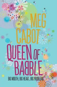 Художественные: Queen of Babble - Queen of Babble (Meg Cabot)