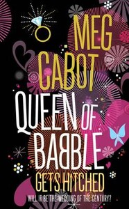 Книги для дорослих: Queen of Babble Gets Hitched - Queen of Babble (Meg Cabot)