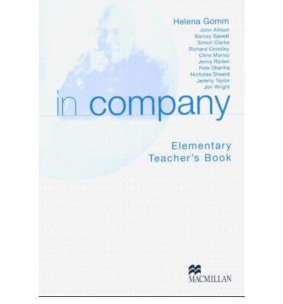 Иностранные языки: In Company Elementary Teacher's Book [Macmillan]
