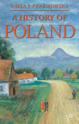 Історія: A History of Poland [Palgrave Macmillan]