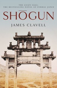 Художні: Asian Saga Book1: Shogun [Hodder & Stoughton]