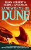 Dune Chronicles Book8: Sandworms of Dune [Hodder & Stoughton]
