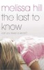 The Last To Know (Melissa Hill)
