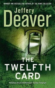 Книги для взрослых: The Twelfth Card (Jeffery Deaver)