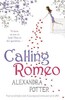 Calling Romeo