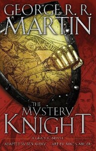 Книги для дорослих: The Mystery Knight: A Graphic Novel, George R. R. Martin [Random House]