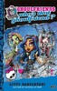 Monster High: Who's That Ghoulfriend?: Ghoulfriends Forever Book 3 [Hachette]