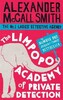 The Limpopo Academy of Private Detection - The No. 1 Ladies Detective Agency Series (Alexander McCal