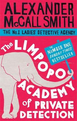 Художественные: The Limpopo Academy of Private Detection - The No. 1 Ladies Detective Agency Series (Alexander McCal
