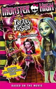 Книги для детей: Monster High: Freaky Fusion [Hachette]