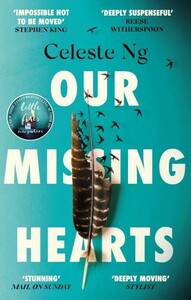 Художні: Our Missing Hearts [LittleBrown]